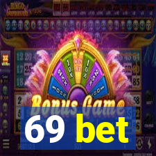 69 bet